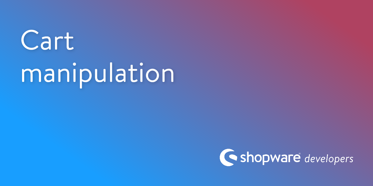 Manipulate the Cart with App Scripts | Shopware Documentation