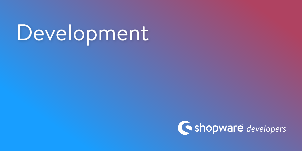Development | Shopware Documentation