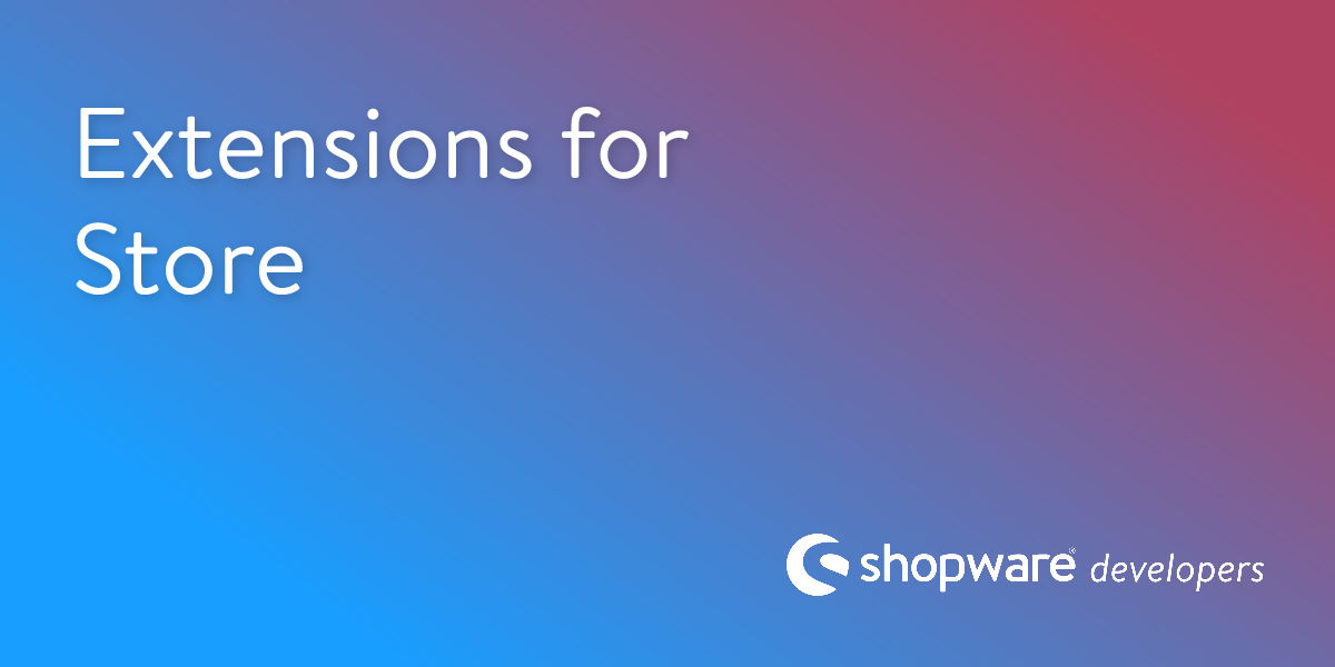 Shopware Store review and quality | Shopware Documentation