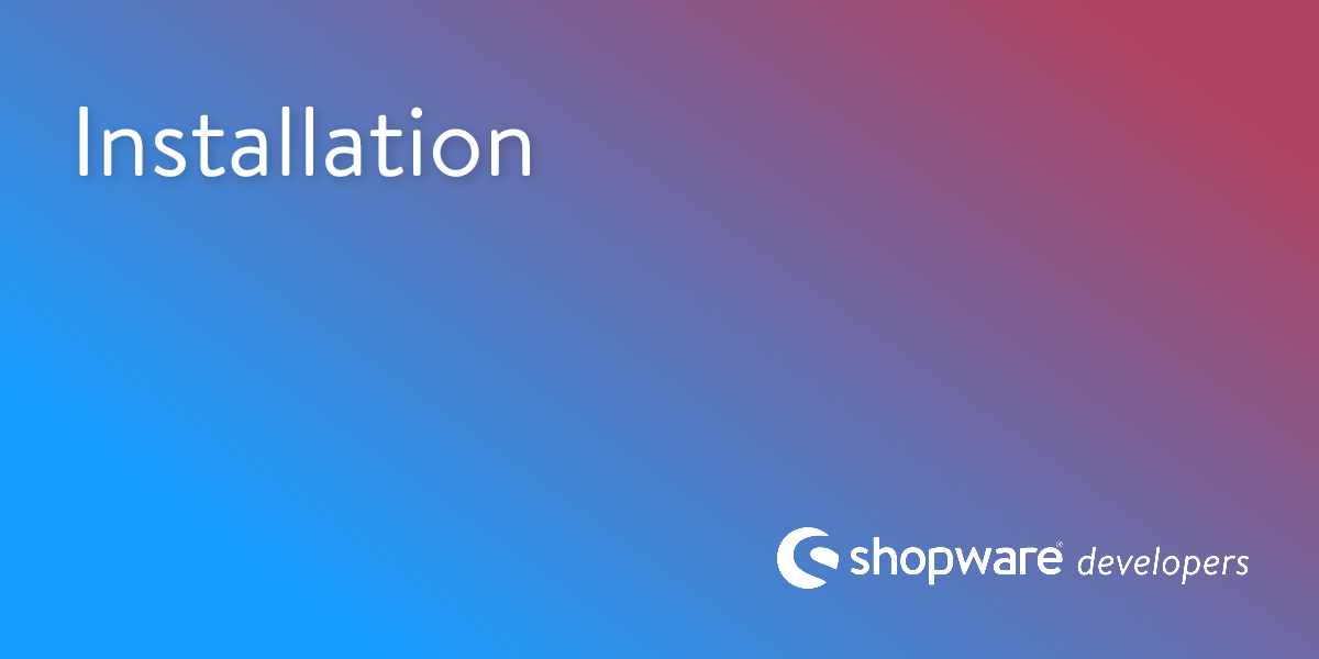 shopware 6 developer installation