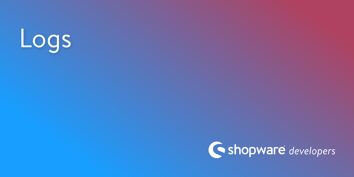 Logs | Shopware Documentation