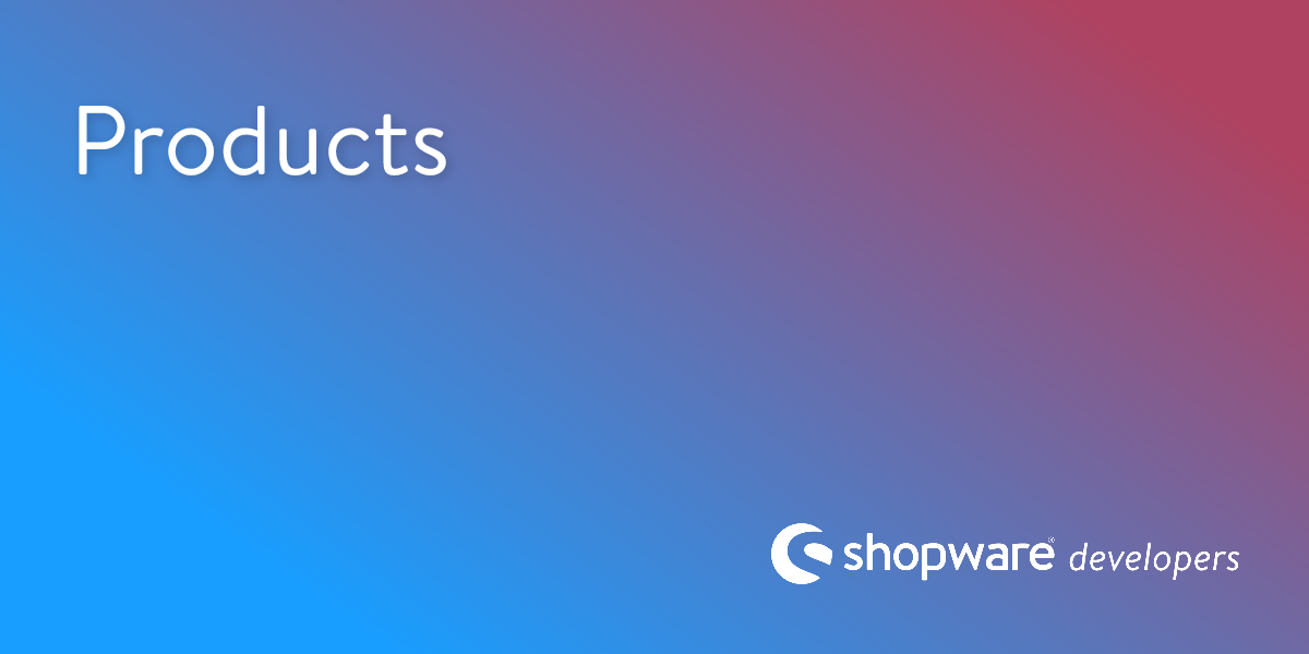 Products | Shopware Documentation