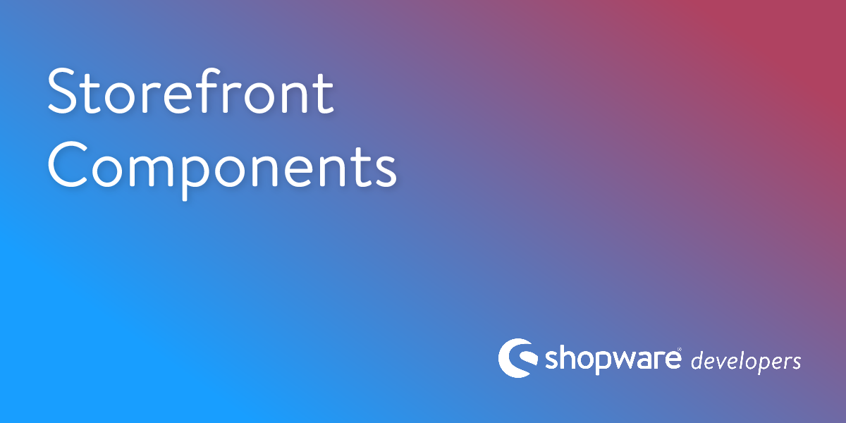 Storefront Components | Shopware Documentation