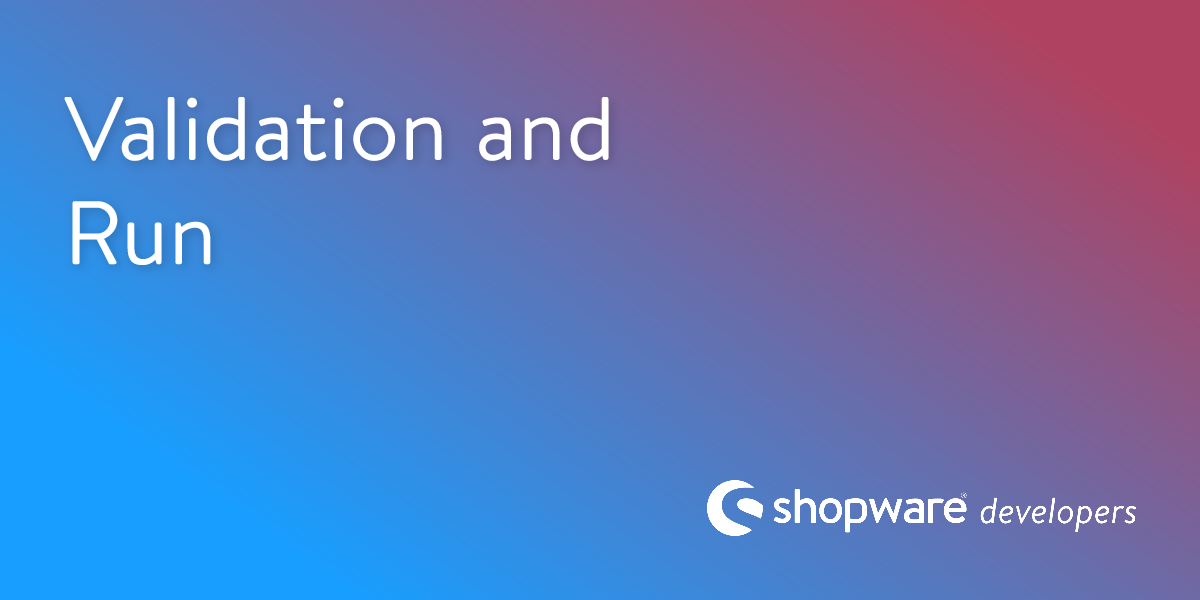 Configuration Validation and Migration Execution | Shopware Documentation
